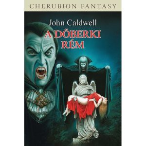 A Döberki Rém - John Caldwell