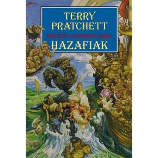 Hazafiak - Terry Pratchett