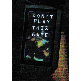 Don't Play This Game - Core Rulebook