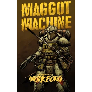 Maggot Machine - The Mörk Borg Edition