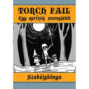 Torch Fail - Egy AprOSR szerepjáték